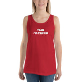Yeah I’m trippin Unisex Tank Top