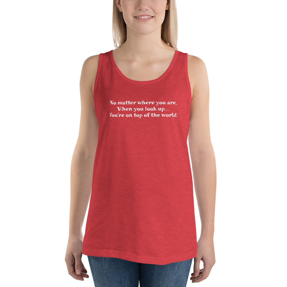 Top of the world Unisex Tank Top