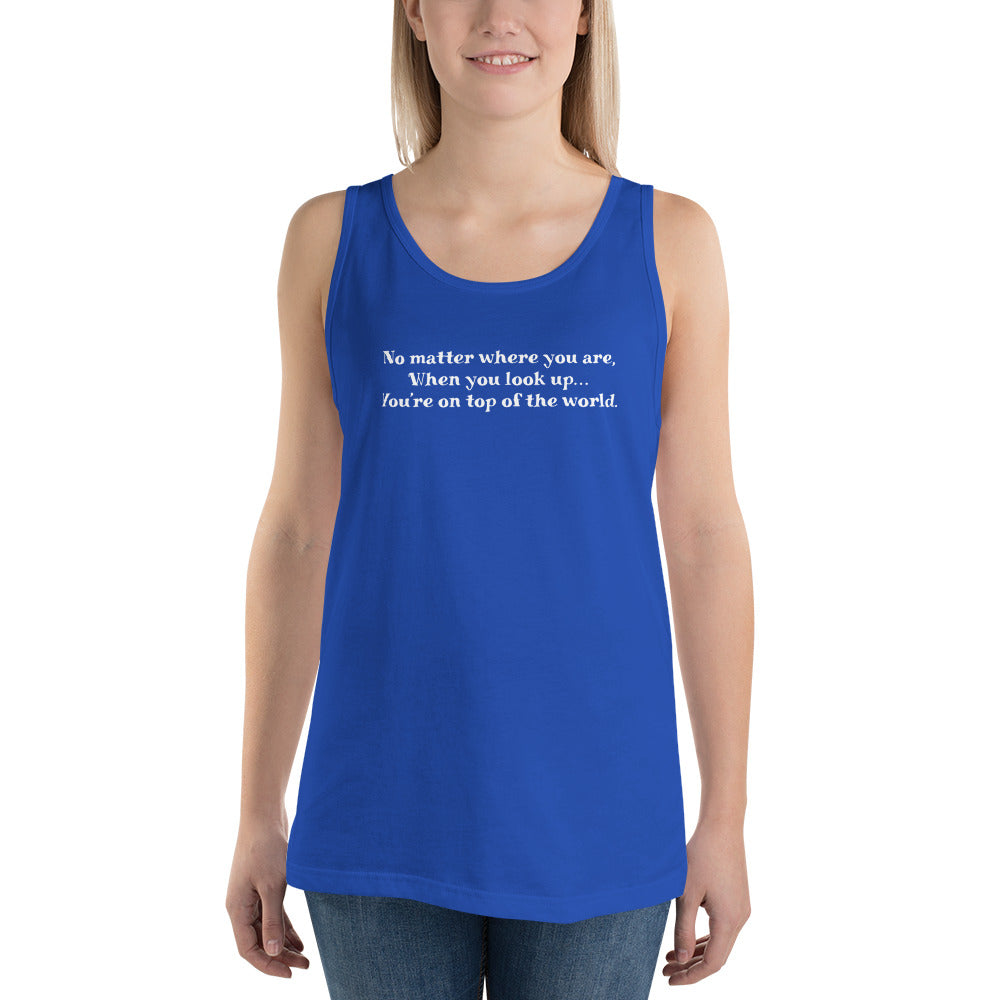 Top of the world Unisex Tank Top